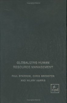 Globalizing Human Resource Management (Global HRM)  