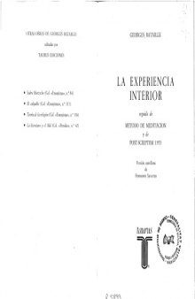 La experiencia interior ; Método de meditación ; y Post-scriptum 1953  