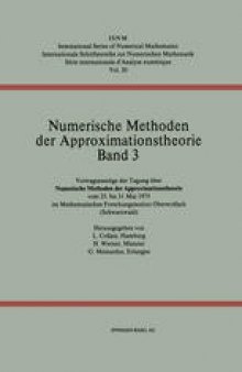 Numerische Methoden der Approximationstheorie/Numerical Methods of Approximation Theory: Vortragsauszüge der Tagung über numerische Methoden der Approximationstheorie vom 25. bis 31. Mai 1975 im Mathematischen Forschungsinstitut Oberwolfach (Schwarzwald)