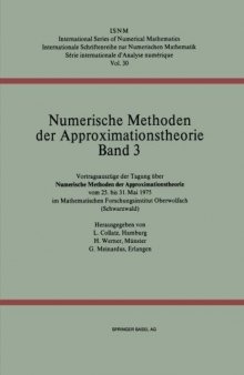 Numerische Methoden der Approximationstheorie/Numerical Methods of Approximation Theory: Vortragsauszüge der Tagung über numerische Methoden der Approximationstheorie vom 25. bis 31. Mai 1975 im Mathematischen Forschungsinstitut Oberwolfach (Schwarzwald)