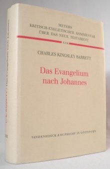 Das Evangelium nach Johannes (Kritisch-exegetischer Kommentar über das Neue Testament Sonderband)  