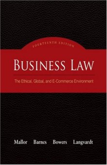 Business Law: The Ethical, Global, and E-Commerce Environment    