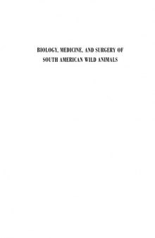 Biology, Medicine, and Surgery of South American Wild Animals