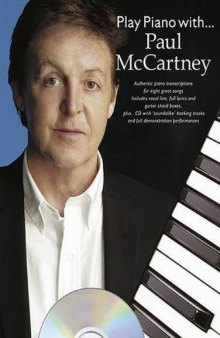 Play Piano With Paul McCartney-Authentic Piano transciptions-Music Book plus CD