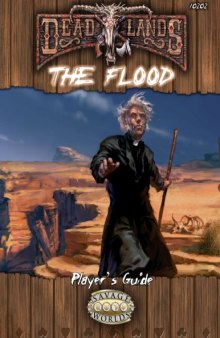 Savage Worlds: Deadlands Reloaded: The Flood Player's Guide