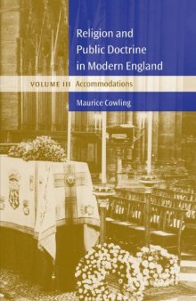Religion and Public Doctrine in Modern England: Volume 3, Accommodations (Cambridge Studies in the History and Theory of Politics)