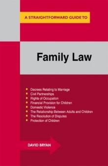 A Straightforward Guide to Family Law: A Concise Introduction to All Aspects of Family Law