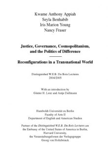 Justice, Governance, Cosmopolitanism, and the Politics of Difference.  Reconfigurations in a Transnational World