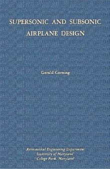 Supersonic and Subsonic Airplane Design,  2nd Ed.