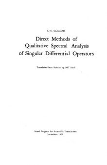 Direct Methods of Qualitative Spectral Analysis of Singular Differential Operators