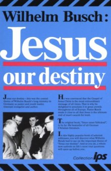 Jesus: Our Destiny
