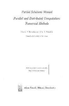 Parallel and distributed computation: numerical methods (Partial solutions manual)