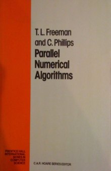 Parallel Numerical Algorithms (Prentice-Hall International Series in Computer Science)