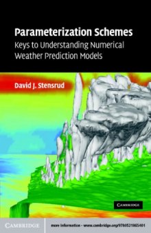 Parameterization Schemes: Keys to Understanding Numerical Weather Prediction Models