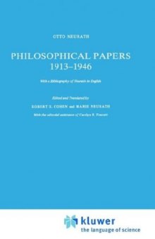 Philosophical Papers 1913-1946: With a Bibliography of Neurath in English (Vienna Circle Collection, Volume 16)