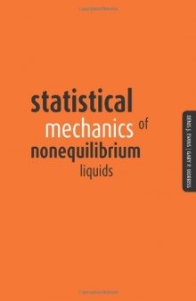 Statistical Mechanics of Nonequilibrium Liquids