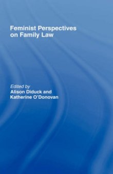 Feminist Perspectives on Family Law (Feminist Perspectives)