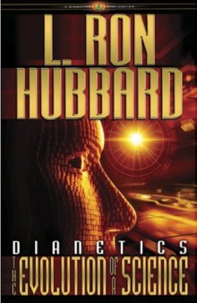 Dianetics: The Evolution of a Science - 2007