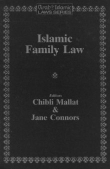 Islamic Family Law (Arab and Islamic Laws Series)  
