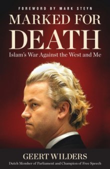 Marked for Death.Islam's War Against the West and Me
