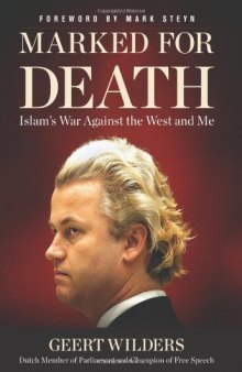 Marked for Death: Islam's War Against the West and Me