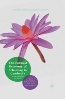 The Political Economy of Schooling in Cambodia: Issues of Quality and Equity