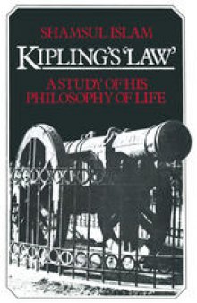 Kipling’s ‘Law’: A study of his philosophy of life