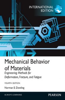 Mechanical behavior of materials : engineering methods for deformation, fracture, and fatigue