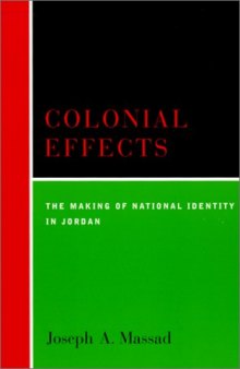 Colonial Effects: The Making of National Identity in Jordan