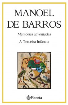 Memórias Inventadas - A Terceira Infância