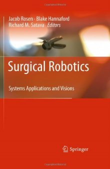 Surgical Robotics: Systems Applications and Visions