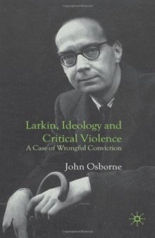 Larkin, ideology and critical violence: a case of wrongful conviction