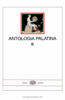 Antologia palatina. Libri IX-XI
