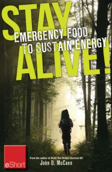 Stay alive! : emergency food to sustain energy