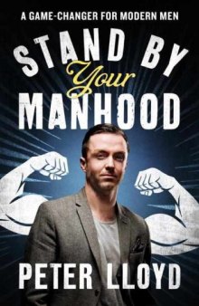Stand By Your Manhood: a game changer for modern men