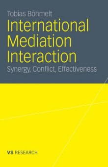 International Mediation Interaction: Synergy, Conflict, Effectivness