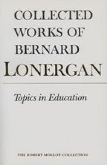 Topics in education: the Cincinnati lectures of 1959 on the philosophy of education