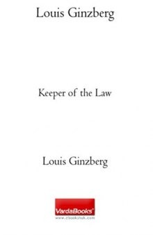 Louis Ginzberg: Keeper of the Law