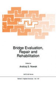 Bridge Evaluation, Repair and Rehabilitation