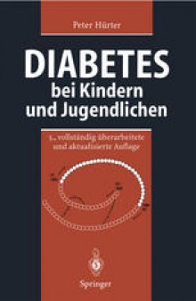 Diabetes bei Kindern und Jugendlichen: Klinik · Therapie · Rehabilitation
