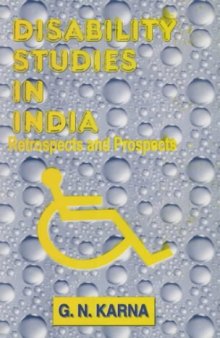 Disability studies in India : retrospects and prospects