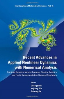 Recent Advances in Applied Nonlinear Dynamics with Numerical Analysis - Fractional Dynamics, Network Dynamics, Classical Dynamics and Fractal Dynamics ...
