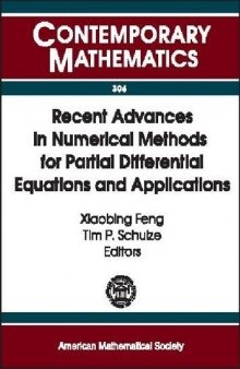 Recent Advances in Numerical Methods for Partial Differential Equations and Applications: Proceedings of the 2001 John H. Barrett Memorial Lectures, ... May 10-12, 2001