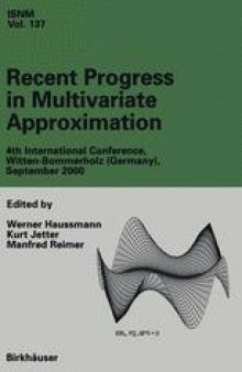 Recent Progress in Multivariate Approximation: 4th International Conference, Witten-Bommerholz (Germany), September 2000