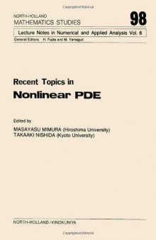 Recent Topics in Non-Linear Partial Differential Equations