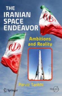 The Iranian Space Endeavor: Ambitions and Reality