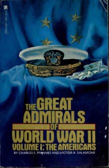 The Great Admirals of World War II, volume I. The Americans