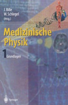 Medizinische Physik 1: Grundlagen