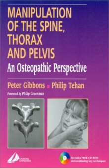 Manipulation of the Spine, Thorax and Pelvis: An Osteopathic Perspective First Edition  