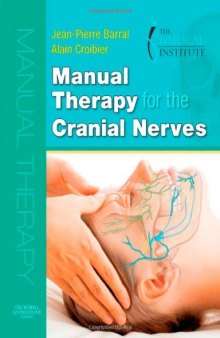 Manual Therapy for the Cranial Nerves, 1e